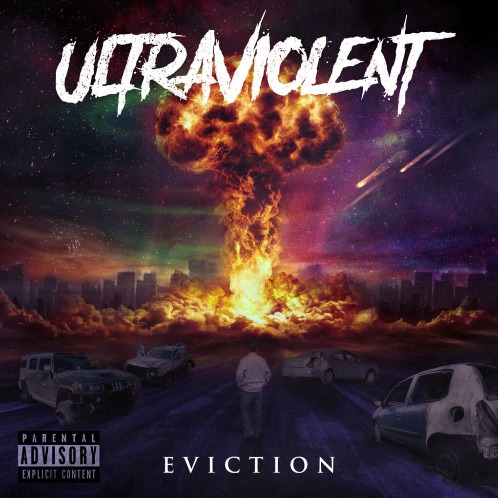 Ultraviolent Eviction