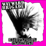 Wayward Brigade