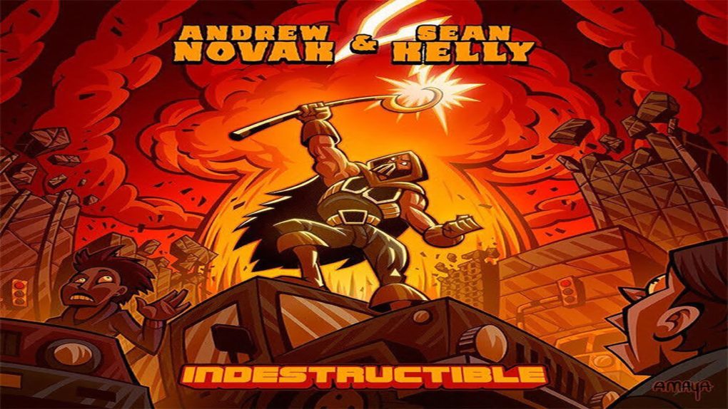 andrew novack and sean kelly - indestructable